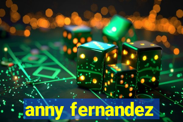 anny fernandez